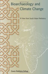 book Bioarchaeology and Climate Change: A View from South Asian Prehistory