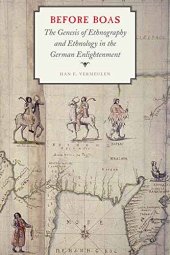 book Before Boas: The Genesis of Ethnography and Ethnology in the German Enlightenment