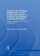 book Curricula for Teaching Children and Young People with Severe or Profound and Multiple Learning Difficulties: Practical strategies for educational professionals