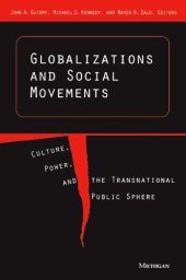 book Globalizations and Social Movements: Culture, Power, and the Transnational Public Sphere