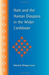 book Haiti and the Haitian Diaspora in the Wider Caribbean