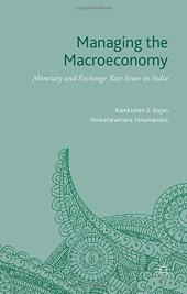 book Managing the Macroeconomy: Monetary and Exchange Rate Issues in India