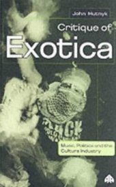 book Critique of Exotica: Music, Politics and the Culture Industry