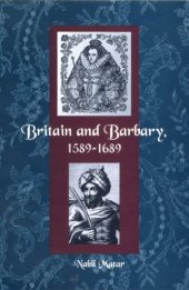 book Britain and Barbary, 1589-1689