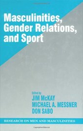 book Masculinities, Gender Relations, and Sport