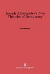 book Joseph Schumpeter's Two Theories of Democracy