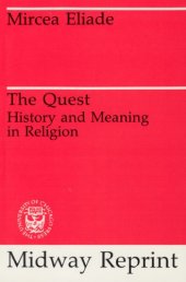 book The Quest. History and Meaning in Religion