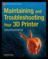 book Maintaining and Troubleshooting Your 3D Printer