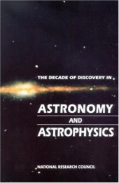 book The Decade of Discovery in Astronomy and Astrophysics