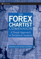 book The Forex Chartist Companion: A Visual Approach to Technical Analysis