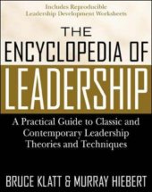 book The Encyclopedia of Leadership: A Practical Guide to Popular Leadership Theories and Techniques