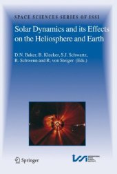 book Solar Dynamics and Its Effects on the Heliosphere and Earth