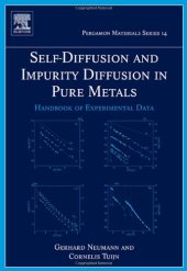 book Self-Diffusion and Impurity Diffusion in Pure Metals: Handbook of Experimental Data