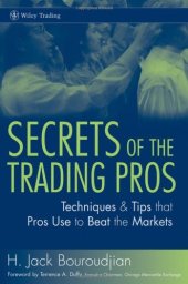 book Secrets of the Trading Pros: Techniques and Tips That Pros Use to Beat the Market