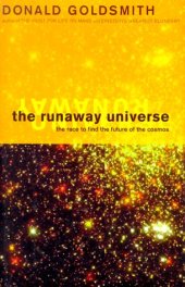 book Runaway Universe: The Race to Discover the Future of the Cosmos