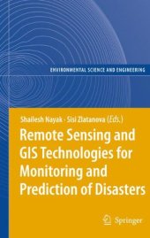 book Remote Sensing and GIS Technologies for Monitoring and Prediction of Disasters