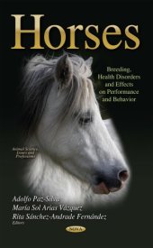 book Horses: Breeding, Health Disorders and Effects on Performance and Behavior