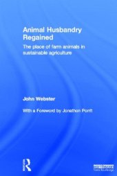 book Animal Husbandry Regained: The Place of Farm Animals in Sustainable Agriculture