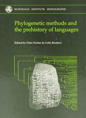 book Phylogenetic Methods and the Prehistory of Languages