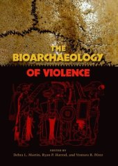 book The Bioarchaeology of Violence