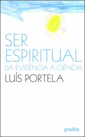 book Ser Espiritual: Da Evidência à Ciência