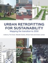 book Urban Retrofitting for Sustainability : Mapping the Transition to 2050