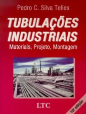 book Tubulações Industriais. Materiais, Projeto, Montagem