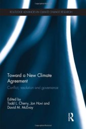 book Toward a New Climate Agreement: Conflict, Resolution and Governance