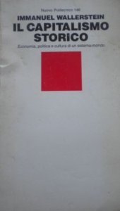 book Il capitalismo storico. Economia, politica e cultura di un sistema-mondo