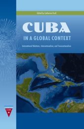 book Cuba in a Global Context: International Relations, Internationalism, and Transnationalism