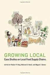 book Growing Local: Case Studies on Local Food Supply Chains