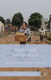 book Trauma and Public Memory