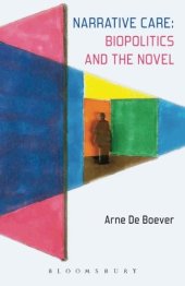 book Narrative Care: Biopolitics and the Novel