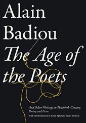 book The Age of the Poets: And Other Writings on Twentieth-Century Poetry and Prose