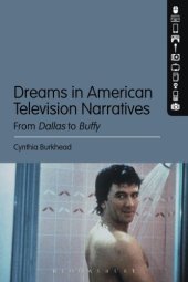 book Dreams in American Television Narratives: From Dallas to Buffy