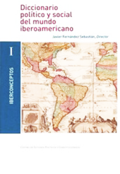 book Diccionario político y social del mundo iberoamericano. La era de las revoluciones 1750-1850. [Iberconceptos-I]