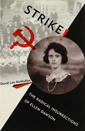 book Strike!: The Radical Insurrections of Ellen Dawson