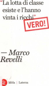 book La lotta di classe esiste e l'hanno vinta i ricchi