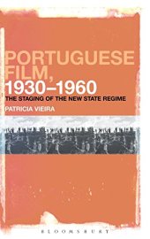 book Portuguese Film, 1930-1960,: The Staging of the New State Regime