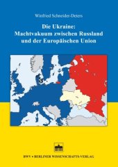 book Die Ukraine: Machtvakuum zwischen Russland und der Europäischen Union