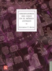 book Observadores del cielo en el México antiguo