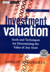 book Investment Valuation  Tools and Techniques for Determining the Value of Any Asset