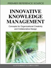 book Innovative Knowledge Management  Concepts for Organizational Creativity and Collaborative Design