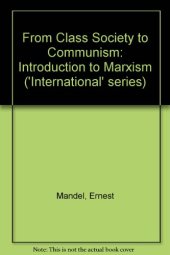 book From Class Society to Communism: An Introduction to Marxism