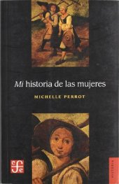 book Mi historia de las mujeres (Spanish Edition)