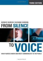 book From Silence to Voice: What Nurses Know and Must Communicate to the Public