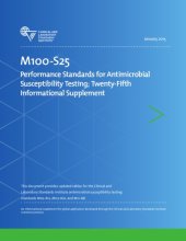 book Performance Standards for Antimicrobial Susceptibility Testing; Twenty-Fifth Informational Supplement. CLSI document M100-S25. Wayne, PA: Clinical and Laboratory Standards Institute; 2015.