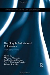 book The Naqab Bedouin and Colonialism: New Perspectives