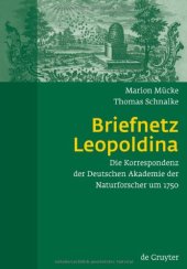 book Briefnetz Leopoldina: Die Korrespondenz Der Deutschen Akademie Der Naturforscher Um 1750