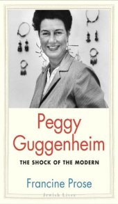 book Peggy Guggenheim: The Shock of the Modern